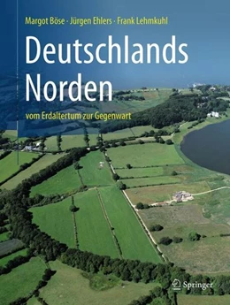Abbildung von Böse / Ehlers | Deutschlands Norden | 1. Auflage | 2017 | beck-shop.de