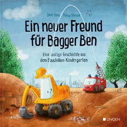 Abbildung von Horn / Stampe | Ein neuer Freund für Bagger Ben | 1. Auflage | 2018 | beck-shop.de