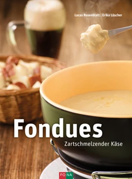 Abbildung von Rosenblatt / Lüscher | Fondues | 1. Auflage | 2017 | beck-shop.de