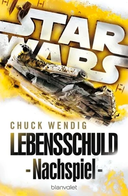 Abbildung von Wendig | Star Wars(TM) - Nachspiel | 1. Auflage | 2017 | beck-shop.de