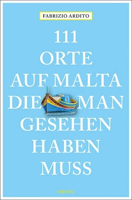 Abbildung von Ardito | 111 Orte auf Malta, die man gesehen haben muss | 1. Auflage | 2018 | beck-shop.de