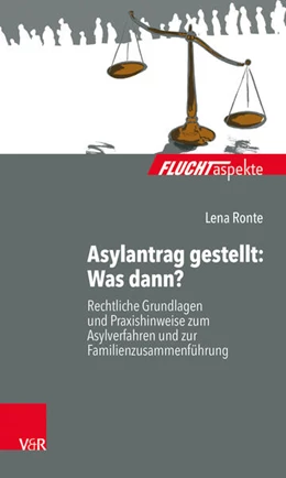 Abbildung von Ronte | Asylantrag gestellt: Was dann? | 1. Auflage | 2018 | beck-shop.de