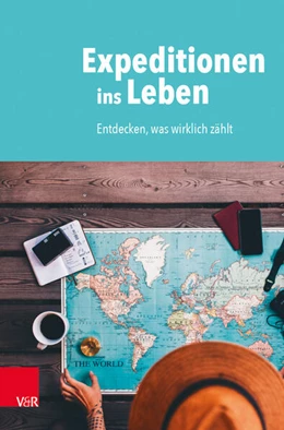 Abbildung von Raatz / Müller | Expeditionen ins Leben | 1. Auflage | 2018 | beck-shop.de