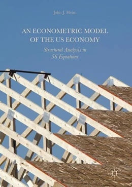 Abbildung von Heim | An Econometric Model of the US Economy | 1. Auflage | 2017 | beck-shop.de