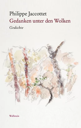 Abbildung von Jaccottet | Gedanken unter den Wolken | 1. Auflage | 2018 | beck-shop.de
