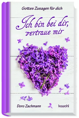 Abbildung von Zachmann | Ich bin bei dir, vertraue mir | 1. Auflage | 2018 | beck-shop.de