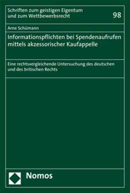 Abbildung von Schümann | Informationspflichten bei Spendenaufrufen mittels akzessorischer Kaufappelle | 1. Auflage | 2017 | 98 | beck-shop.de