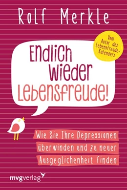 Abbildung von Merkle | Endlich wieder Lebensfreude! | 1. Auflage | 2018 | beck-shop.de