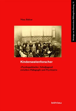 Abbildung von Balcar | Kinderseelenforscher | 1. Auflage | 2018 | beck-shop.de
