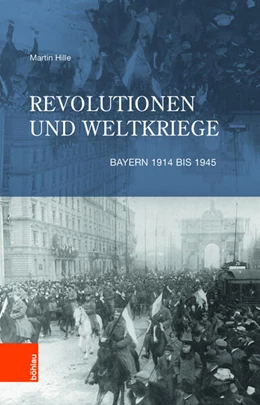 Abbildung von Hille | Revolutionen und Weltkriege | 1. Auflage | 2018 | beck-shop.de