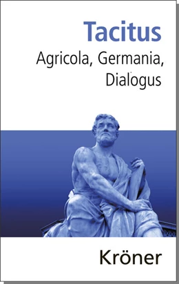 Abbildung von Tacitus / Fögen | Agricola, Germania, Dialogus | 4. Auflage | 2024 | beck-shop.de