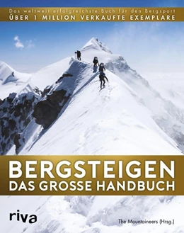 Abbildung von Die Mountaineers | Bergsteigen - Das große Handbuch | 1. Auflage | 2018 | beck-shop.de