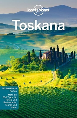 Abbildung von Dixon / Williams | Lonely Planet Reiseführer Toskana | 7. Auflage | 2018 | beck-shop.de