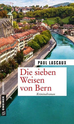 Abbildung von Lascaux | Die sieben Weisen von Bern | 1. Auflage | 2018 | beck-shop.de