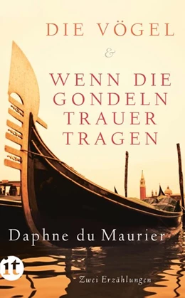 Abbildung von Maurier | Die Vögel und Wenn die Gondeln Trauer tragen | 1. Auflage | 2018 | beck-shop.de