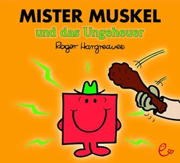 Abbildung von Hargreaves | Mister Muskel und das Ungeheuer | 1. Auflage | 2018 | beck-shop.de