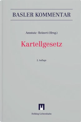 Abbildung von Amstutz / Reinert | Kartellgesetz: KG | 2. Auflage | 2021 | beck-shop.de