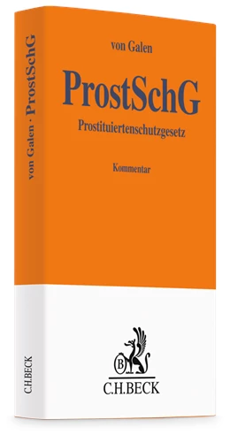 Abbildung von von Galen | ProstSchG: Prostituiertenschutzgesetz | 1. Auflage | 2024 | beck-shop.de