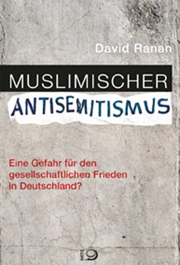 Abbildung von Ranan | Muslimischer Antisemitismus | 1. Auflage | 2018 | beck-shop.de