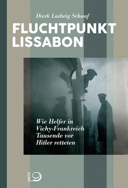 Abbildung von Schaaf | Fluchtpunkt Lissabon | 1. Auflage | 2018 | beck-shop.de