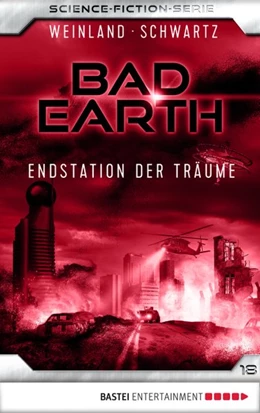 Abbildung von Weinland / Schwartz | Bad Earth 18 - Science-Fiction-Serie | 1. Auflage | 2018 | beck-shop.de
