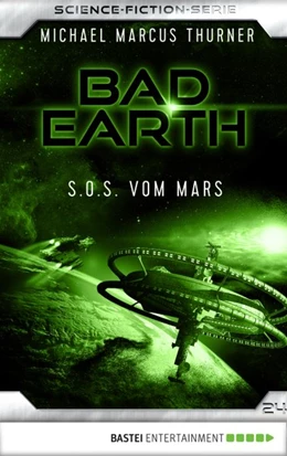 Abbildung von Thurner | Bad Earth 24 - Science-Fiction-Serie | 1. Auflage | 2018 | beck-shop.de