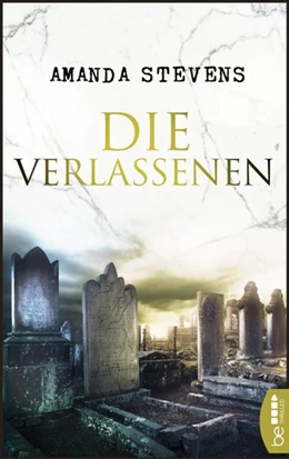 Abbildung von Stevens | Die Verlassenen | 1. Auflage | 2017 | beck-shop.de
