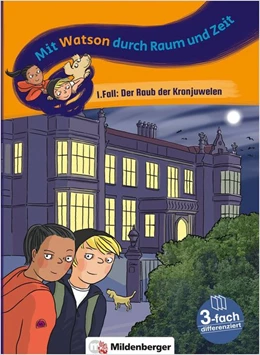 Abbildung von Kummermehr | Mit Watson durch Zeit und Raum - 1. Fall: Der Raub der Konjuwelen | 1. Auflage | 2018 | beck-shop.de
