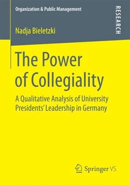 Abbildung von Bieletzki | The Power of Collegiality | 1. Auflage | 2017 | beck-shop.de