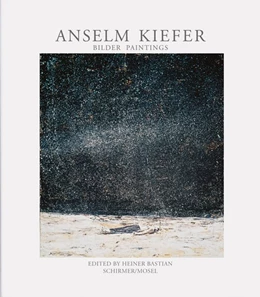 Abbildung von Kiefer / Bastian | Anselm Kiefer. Bilder / Paintings | 1. Auflage | 2018 | beck-shop.de
