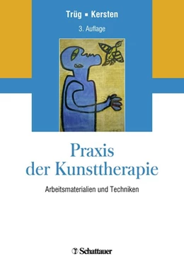 Abbildung von Trüg / Kersten | Praxis der Kunsttherapie | 1. Auflage | 2018 | beck-shop.de