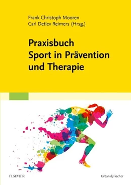 Abbildung von Mooren / Reimers | Praxisbuch Sport in Prävention und Therapie | 1. Auflage | 2018 | beck-shop.de