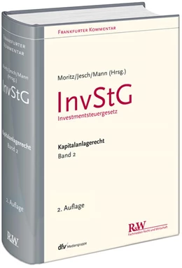 Abbildung von Moritz / Jesch | Frankfurter Kommentar zum Kapitalanlagerecht: Band 2: InvStG (Investmentsteuergesetz) | 2. Auflage | 2020 | beck-shop.de