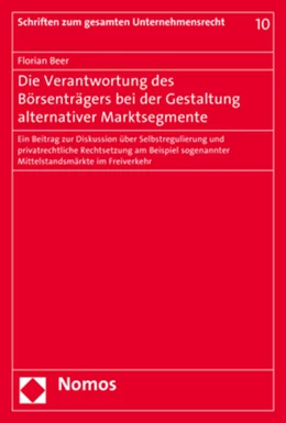 Abbildung von Beer | Die Verantwortung des Börsenträgers bei der Gestaltung alternativer Marktsegmente | 1. Auflage | 2018 | 10 | beck-shop.de