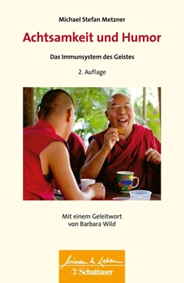 Abbildung von Metzner | Achtsamkeit und Humor (Wissen & Leben) | 1. Auflage | 2018 | beck-shop.de