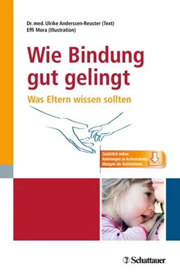 Abbildung von Anderssen-Reuster / Mora | Wie Bindung gut gelingt | 1. Auflage | 2018 | beck-shop.de