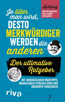 Abbildung von Powell | Je älter man wird, desto merkwürdiger werden die anderen | 1. Auflage | 2018 | beck-shop.de