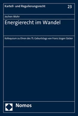 Abbildung von Mohr | Energierecht im Wandel | 1. Auflage | 2018 | 23 | beck-shop.de