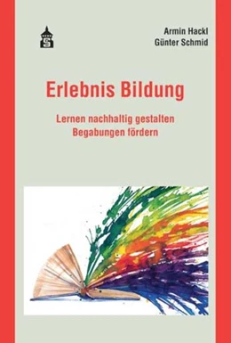 Abbildung von Hackl / Schmid | Erlebnis Bildung | 2. Auflage | 2018 | beck-shop.de