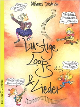 Abbildung von Lustige Loops & Lieder | 1. Auflage | 2016 | beck-shop.de