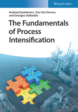 Abbildung von Stankiewicz / Gerven | The Fundamentals of Process Intensification | 1. Auflage | 2019 | beck-shop.de
