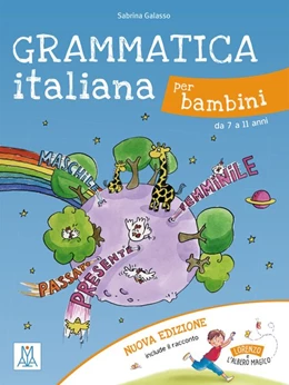 Abbildung von Galasso | Grammatica italiana per bambini - nuova edizione | 1. Auflage | 2017 | beck-shop.de