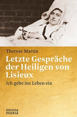 Abbildung von Martin | Letzte Gespräche der Heiligen von Lisieux | 1. Auflage | 2018 | beck-shop.de