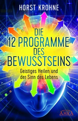 Abbildung von Krohne | Die 12 Programme des Bewusstseins | 1. Auflage | 2018 | beck-shop.de