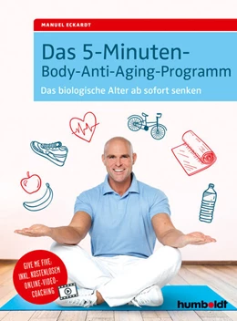 Abbildung von Eckardt | Das 5-Minuten-Body-Anti-Aging-Programm | 1. Auflage | 2018 | beck-shop.de