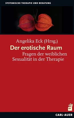 Abbildung von Eck | Der erotische Raum | 2. Auflage | 2016 | beck-shop.de