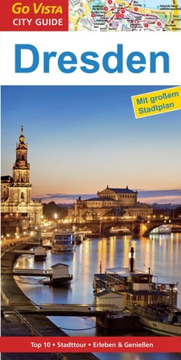 Abbildung von Mischke | GO VISTA: Reiseführer Dresden | 5. Auflage | 2016 | beck-shop.de
