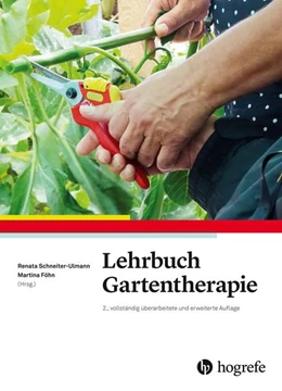 Abbildung von Ulmann / Föhn | Lehrbuch Gartentherapie | 2. Auflage | 2020 | beck-shop.de