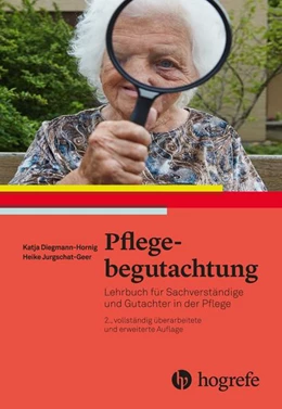 Abbildung von Diegmann-Hornig / Jurgschat-Geer | Pflegebegutachtung | 2. Auflage | | beck-shop.de