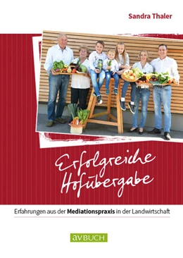 Abbildung von Thaler | Erfolgreiche Hofübergabe | 1. Auflage | 2018 | beck-shop.de